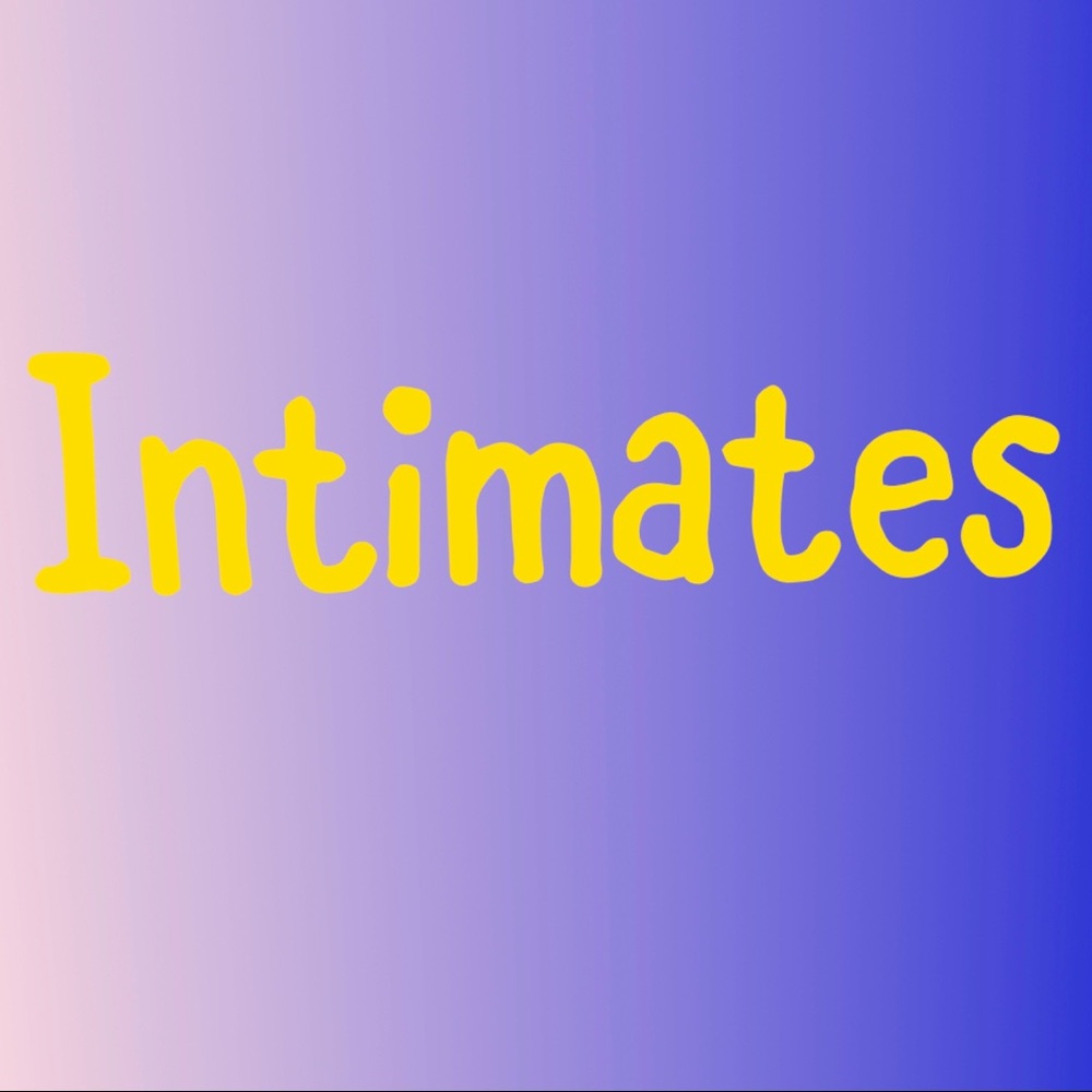 INTIMATES